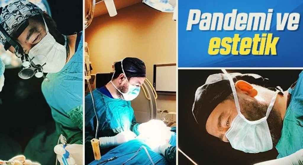 Pandemi ve estetik