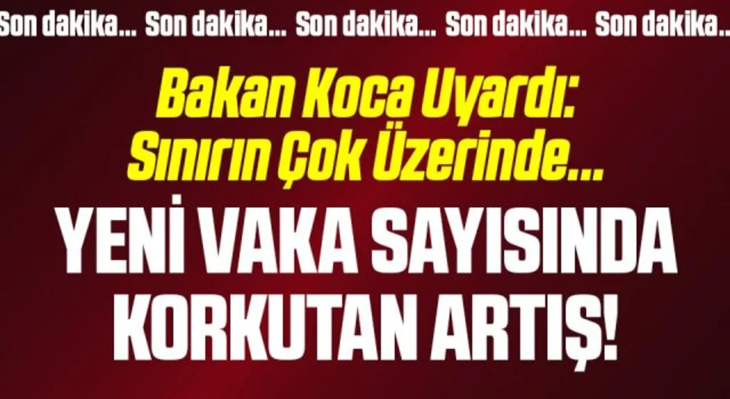 Sağlık Bakanı Fahrettin Koca kritik tabloyu paylaşıp uyardı! İşte 4 Ağustos 2021 güncel corona virüsü (koronavirüs) verileri…