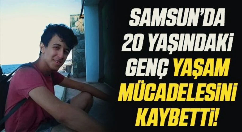 Samsun'da boğulma tehlikesi geçiren genç yaşam mücadelesini kaybetti