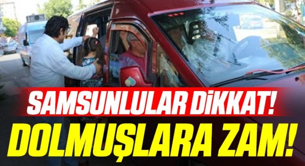 Samsun’da Dolmuş Ücretlerine Zam! İşte Yeni Fiyatlar