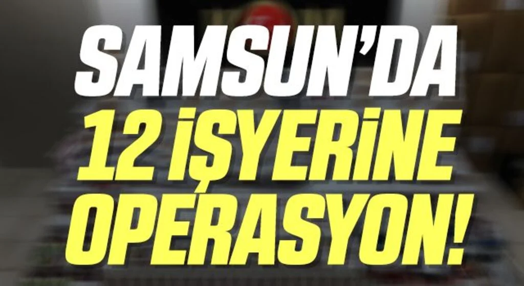 Samsun'da kaçak makaron ve tütün operasyonu