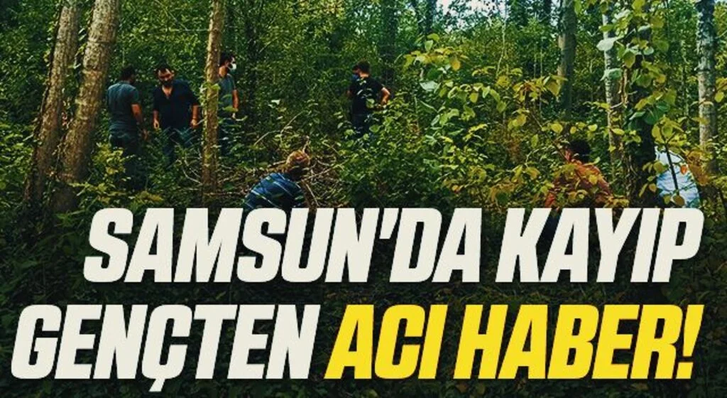 Samsun'da Kayıp Genç Ölü Bulundu