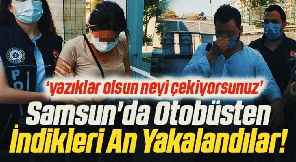 Samsun'da Otobüsten İndikleri An Yakalandılar!