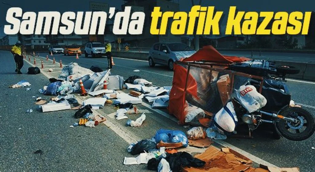 Samsun'da otomobil üç tekerli motosiklete çarptı: 1 yaralı