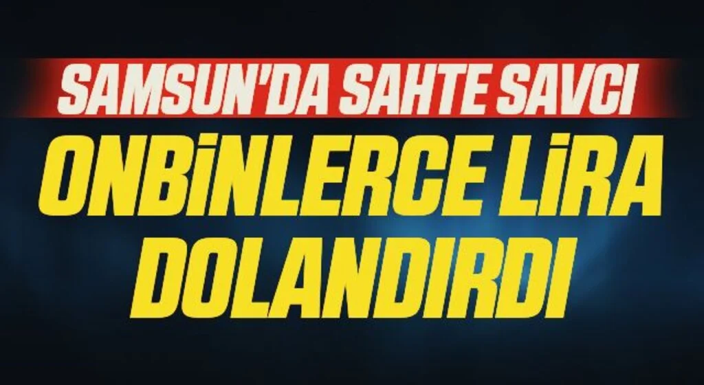 Samsun'da sahte savcı 49 bin 300 lira dolandırdı