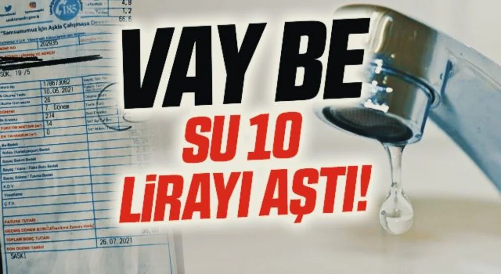Samsun'da Su tarifesinde 10 lira bandı aşıldı