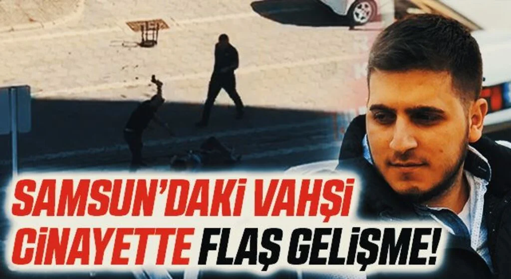 Samsun'daki vahşi cinayette 3 kişiye müebbet, 4 kişiye 10'ar yıl hapis