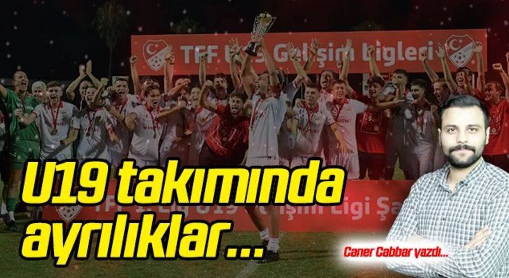 Samsunspor U19 takımında ayrılıkların nedeni?