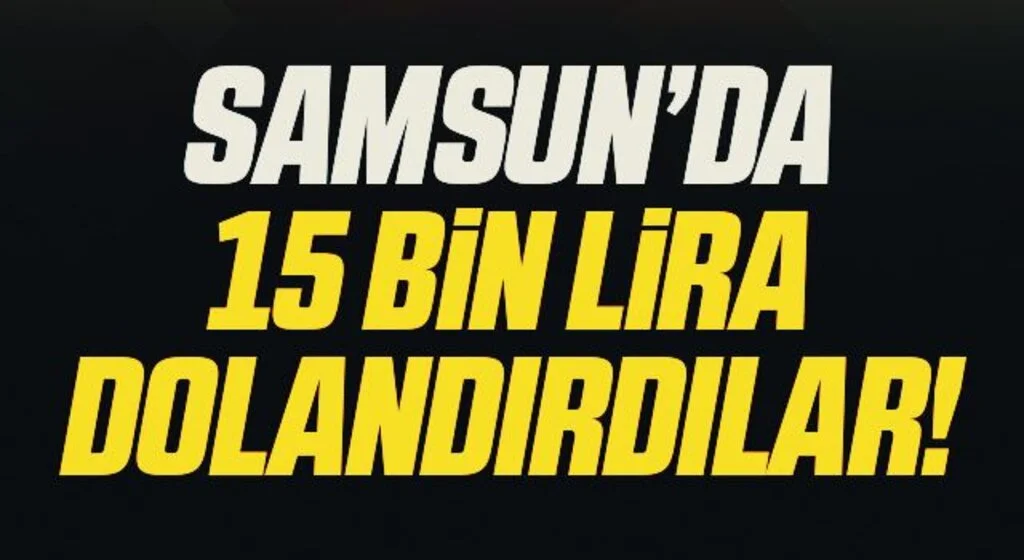 Sigorta masrafları geri alma vaadiyle 15 bin lira dolandırıldı