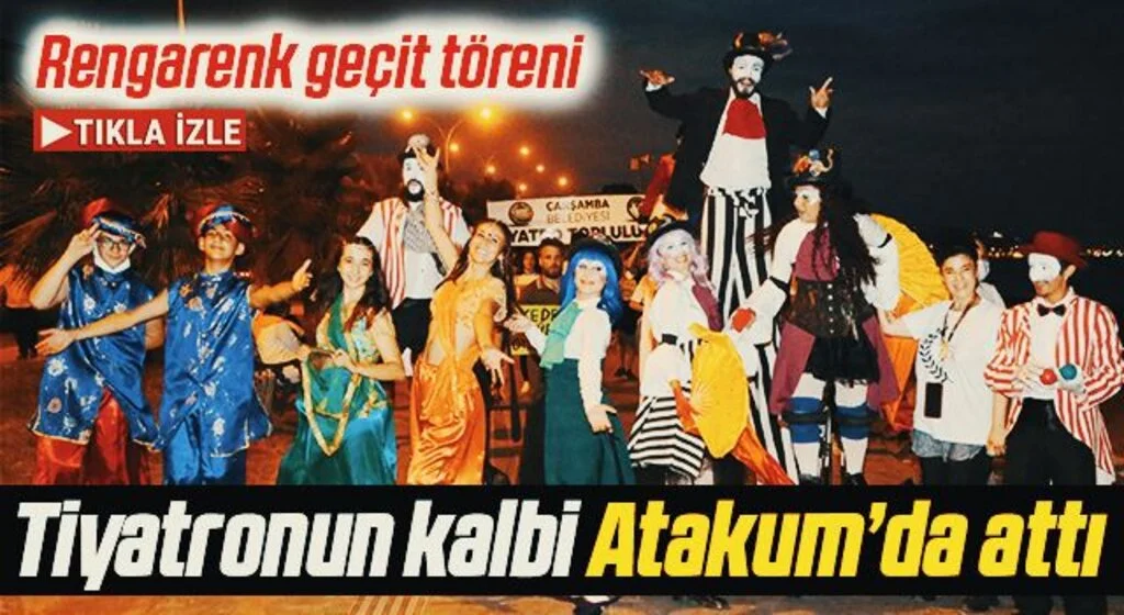 Tiyatronun kalbi Atakum’da attı