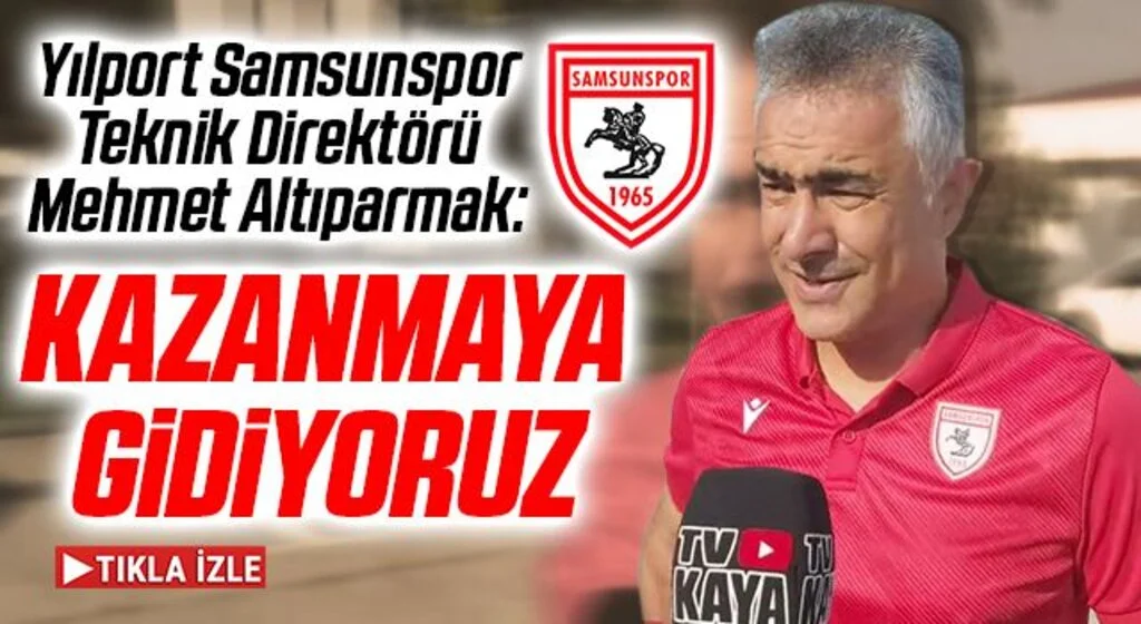 Yılport Samsunspor Yola Çıktı! Mehmet Altıparmak'tan Kocaelispor Maçı Öncesi Açıklama