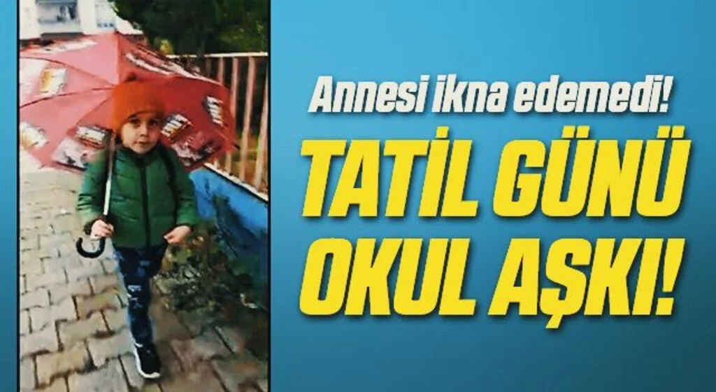 Annesi ikna edemedi: 3 yaşındaki minik Alper'in tatil gününde okul aşkı gülümsettirdi