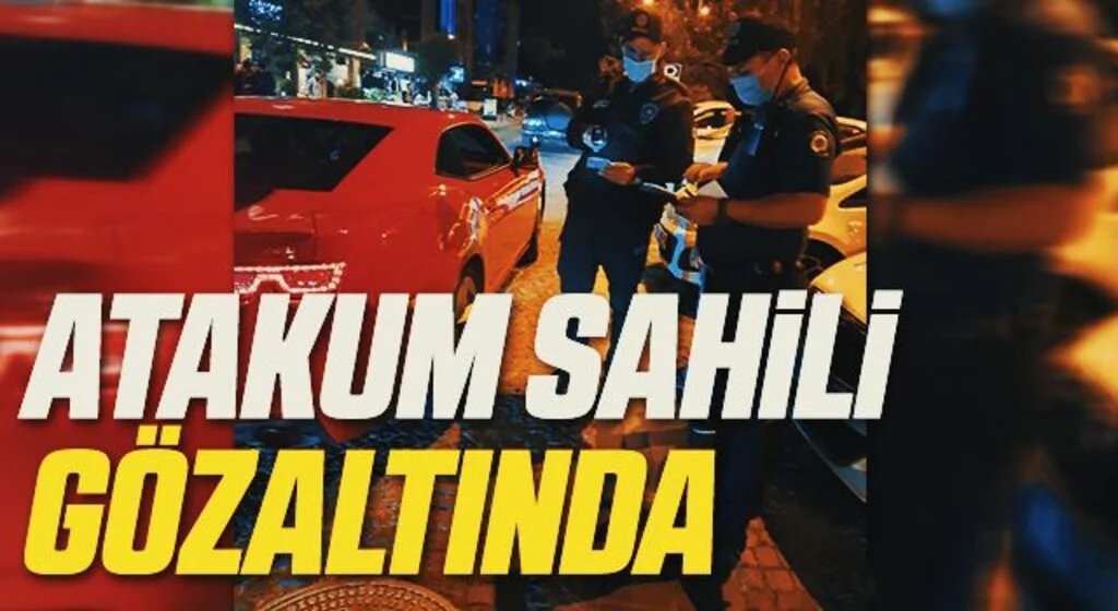 Atakum sahili gözaltında