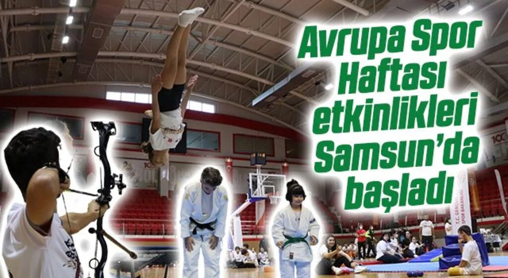 Avrupa Spor Haftası etkinlikleri Samsun’da başladı