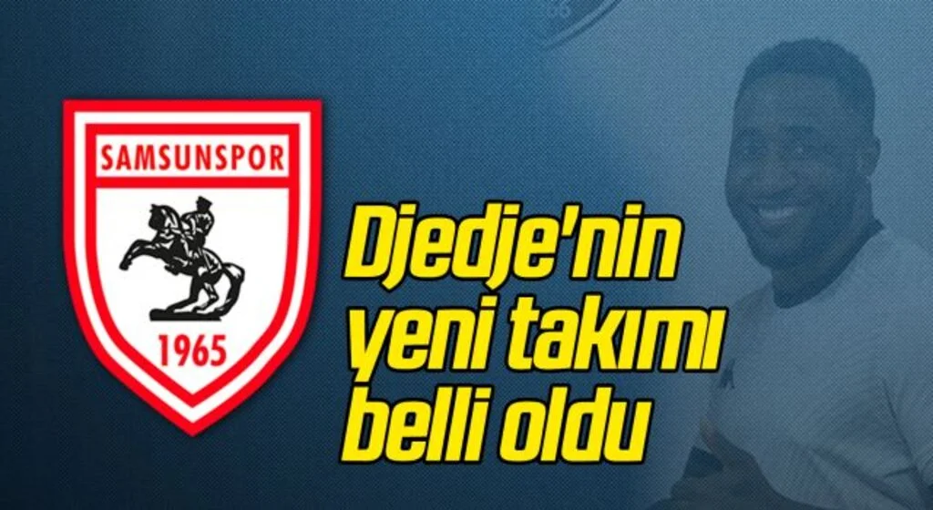 Brice Dja Djedje'nin yeni takımı belli oldu