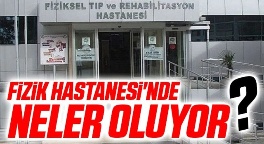 Fizik Hastanesi'nde neler oluyor?