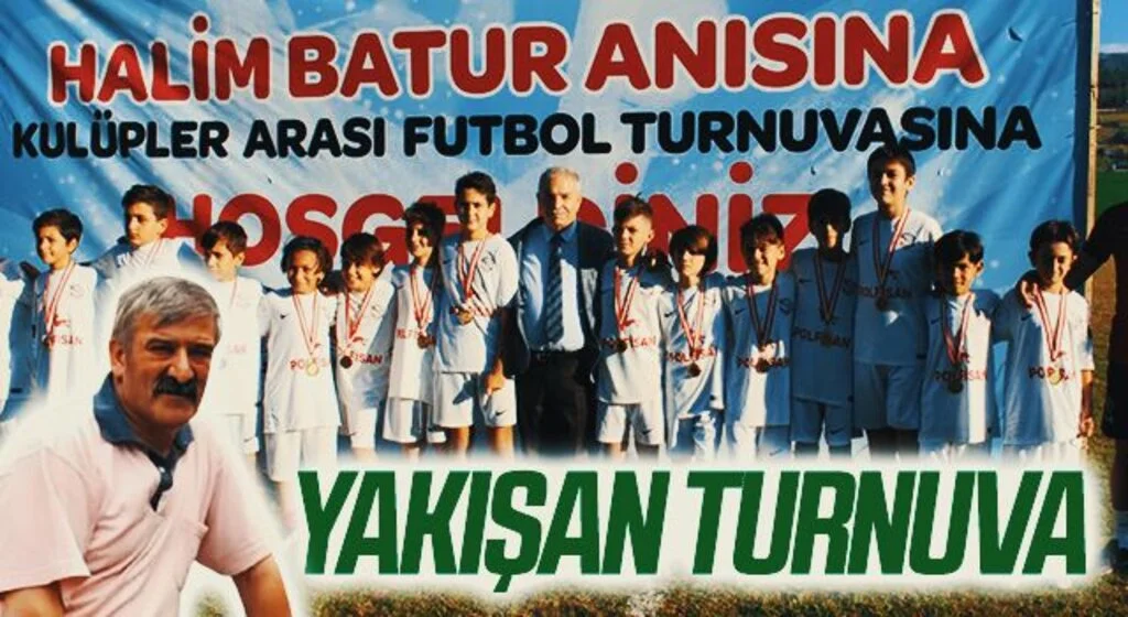 Halim Batur'a Yakışan Turnuva