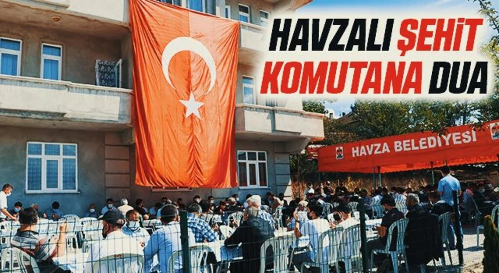 Havzalı şehit komutana dua