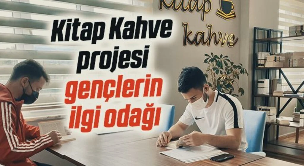 Kitap Kahve projesi gençlerin ilgi odağı
