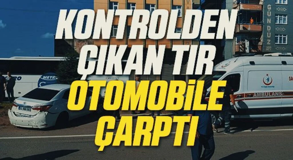 Kontrolden çıkan tır otomobile çarptı