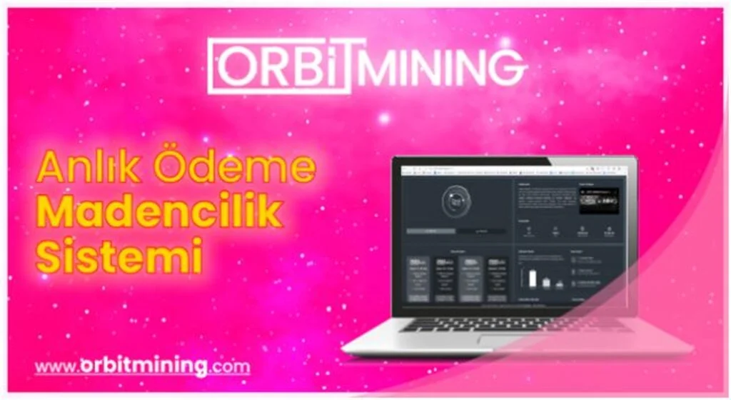 Orbit Mining Madenciliği Garantili Kazanç Sağlıyor
