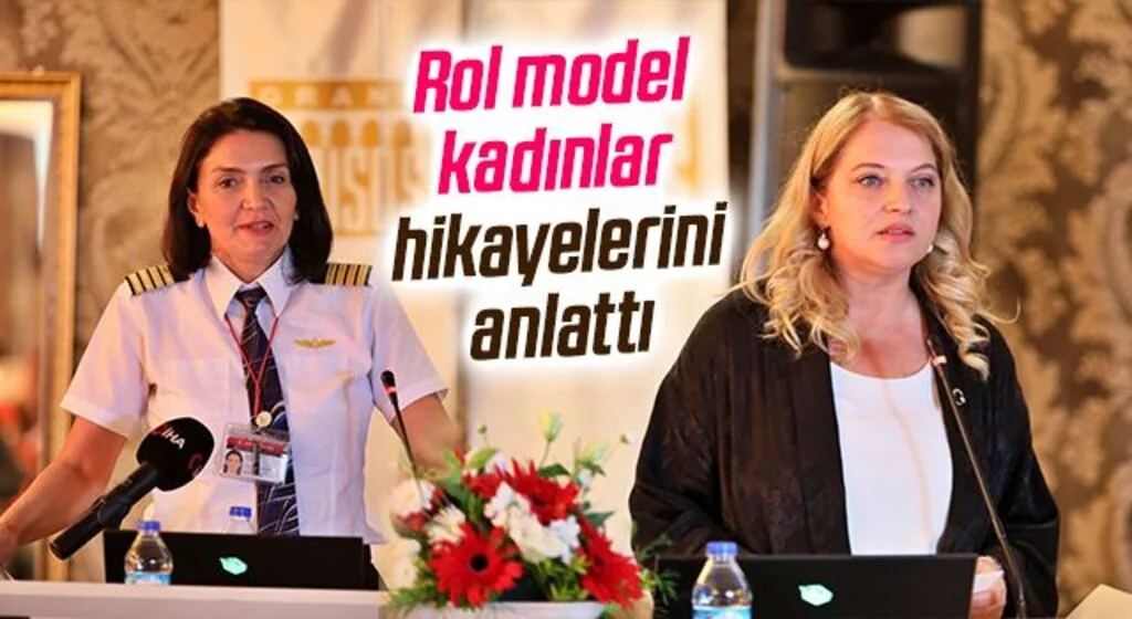 Rol model kadınlar hikayelerini anlattı