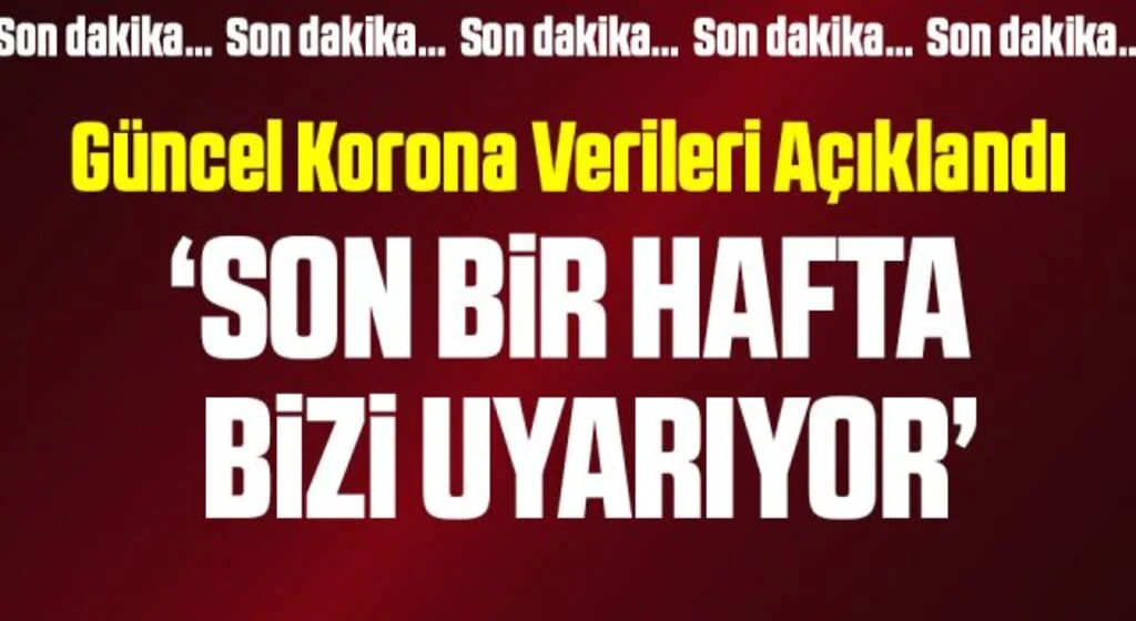 Sağlık Bakanı Fahrettin Koca güncel tabloyu paylaştı! İşte coronada son durum
