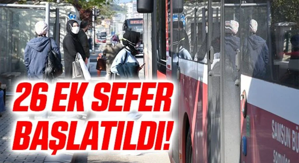 Samsun Üniversitesi'ne ek 26 sefer