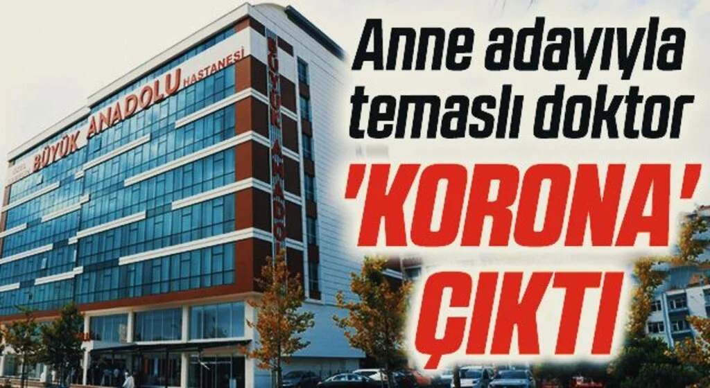 Samsun'da Anne adayıyla temaslı doktor 'korona' çıktı