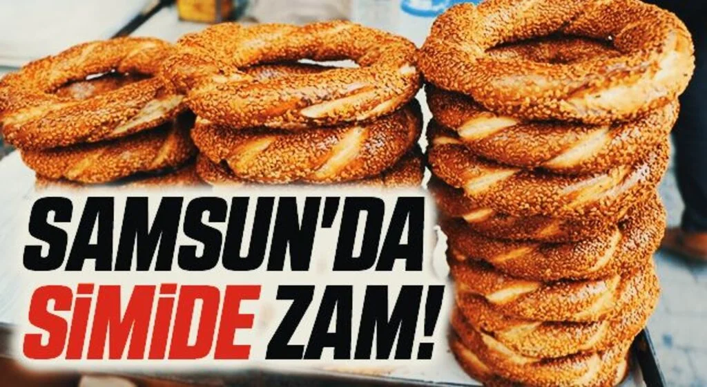 Samsun'da simide zam: 80 gram simit 2 TL