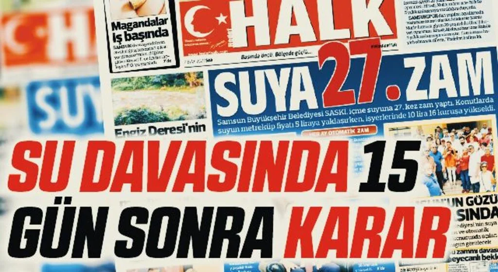 Samsun'da Su Davasında 15 Gün Sonra Karar