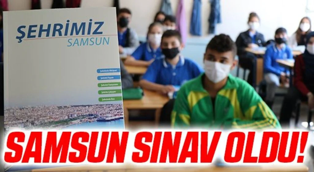 Samsunlu öğrenciler yaşadıkları şehirden sınav olacaklar