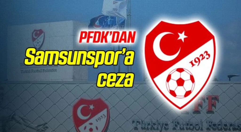 Samsunspor’a 4 bin 500 lira ceza