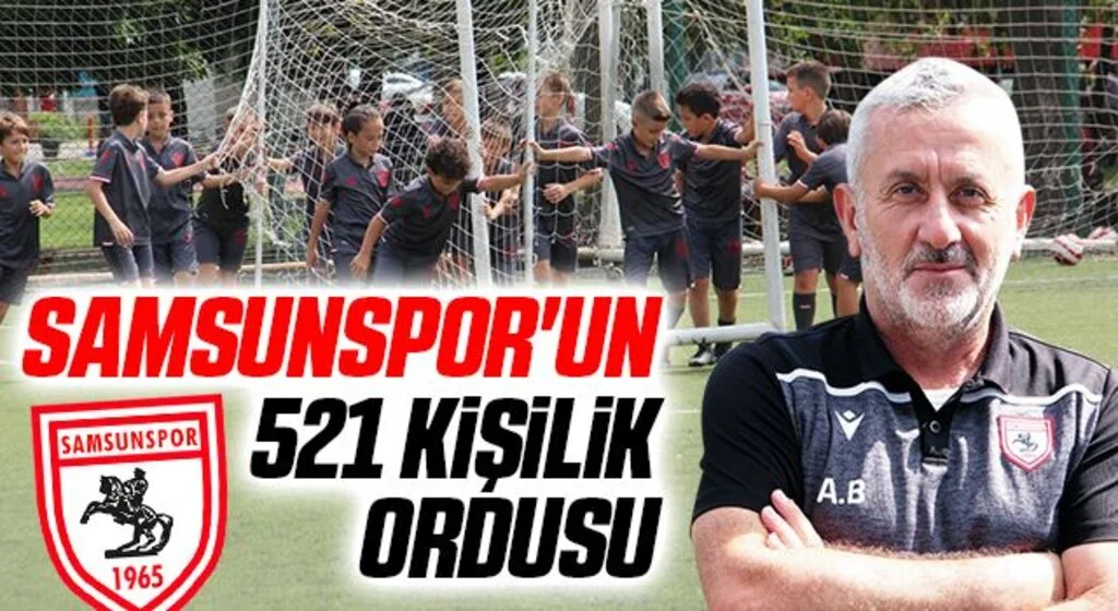 Samsunspor'un 521 Kişilik Ordusu