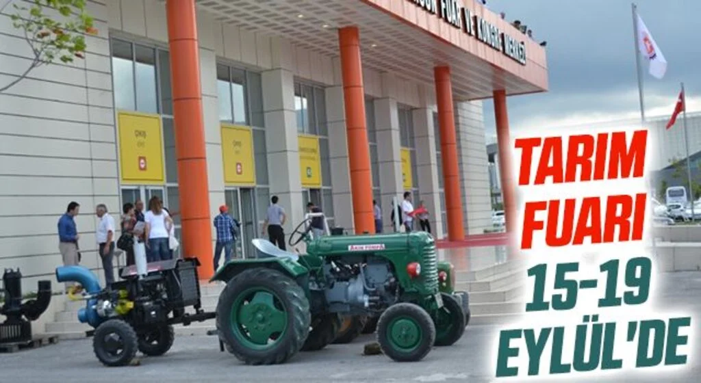 Tarım Fuarı 15-19 Eylül'de
