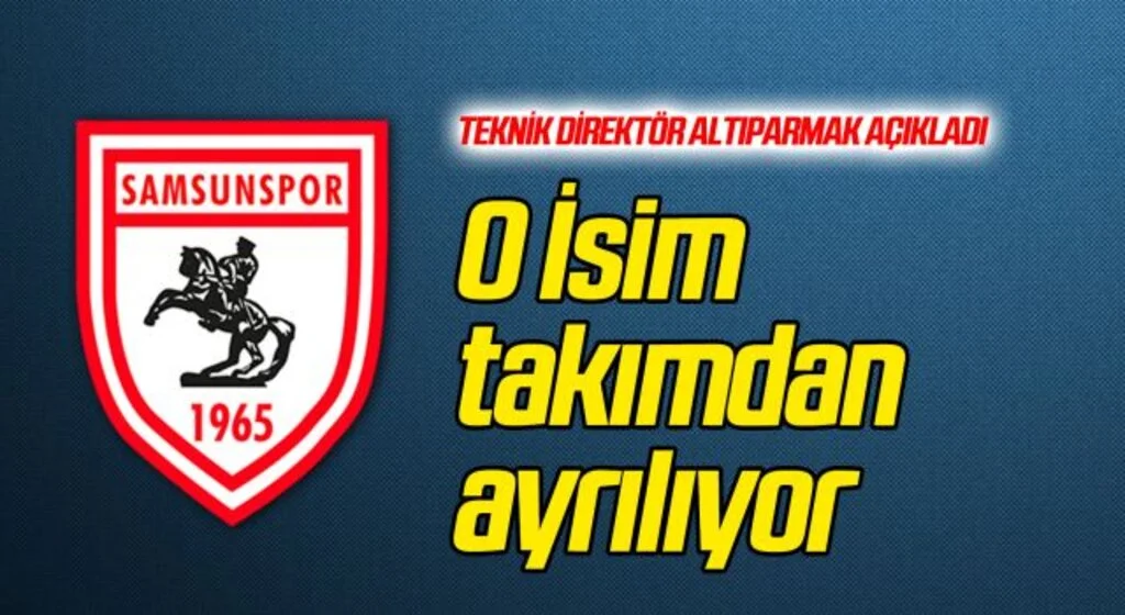 Yılport Samsunspor Teknik Direktörü Mehmet Altıparmak Açıkladı! O İsim Takımdan Ayrılıyor