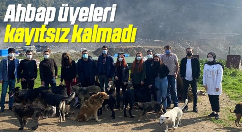 Ahbap üyeleri kayıtsız kalmadı