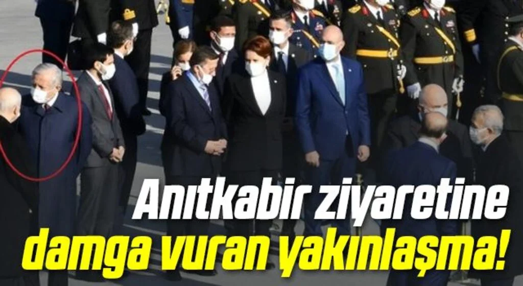Anıtkabir ziyaretine Bahçeli ve İYİ Parti heyeti arasındaki yakınlaşma damga vurdu