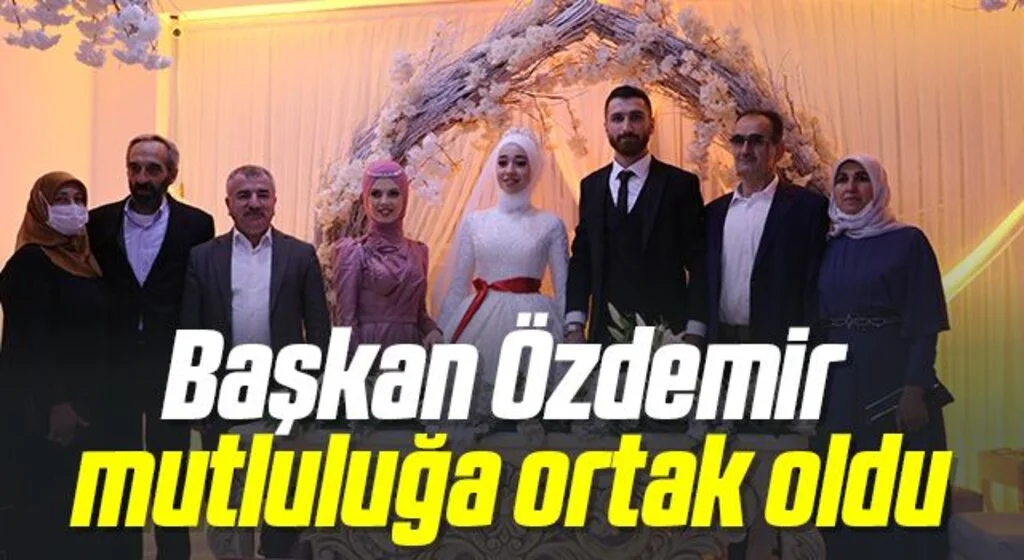 Başkan Özdemir mutluluğa ortak oldu