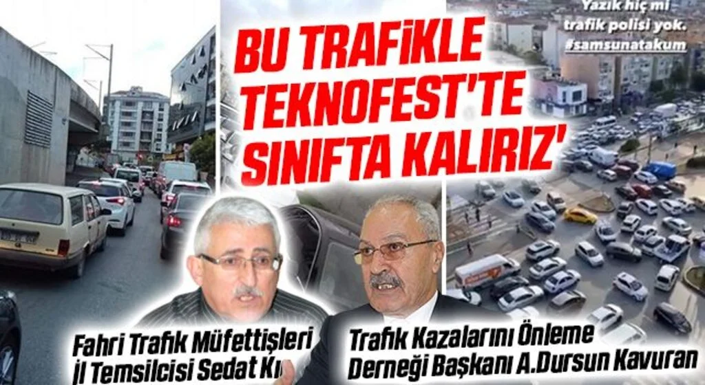 'Bu Trafikle TEKNOFEST'te Sınıfta Kalırız'