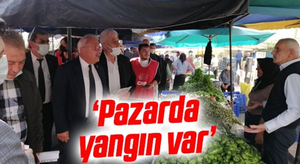 CHP İlkadım İlçe Başkanı Telatar: Pazarda yangın var