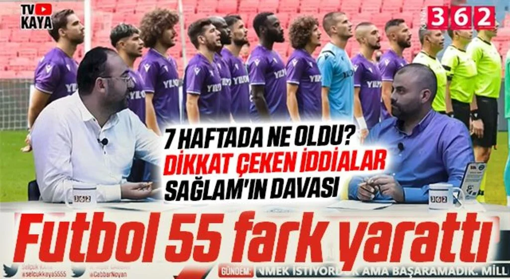 Futbol 55 fark yarattı