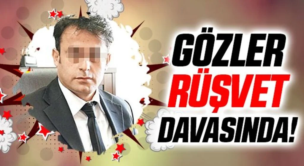 Gözler rüşvet davasında