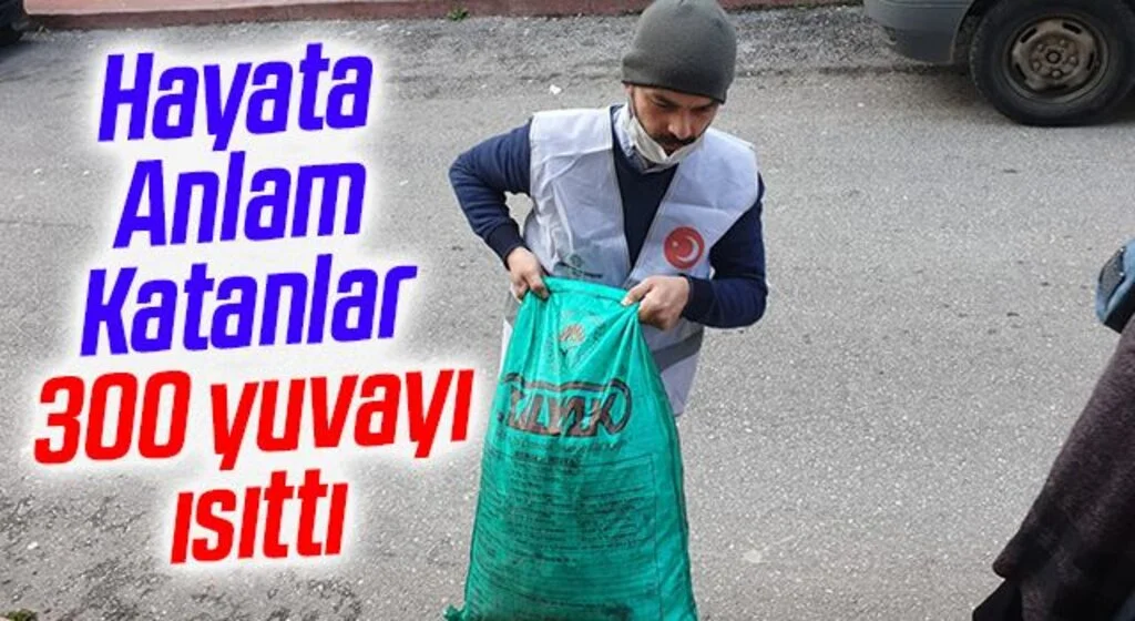 Hayata Anlam Katanlar 300 yuvayı ısıttı
