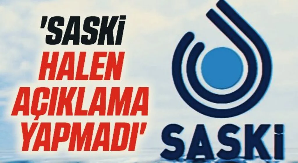 Hukukçu Arzu Sabuncu: 'SASKİ halen açıklama yapmadı'