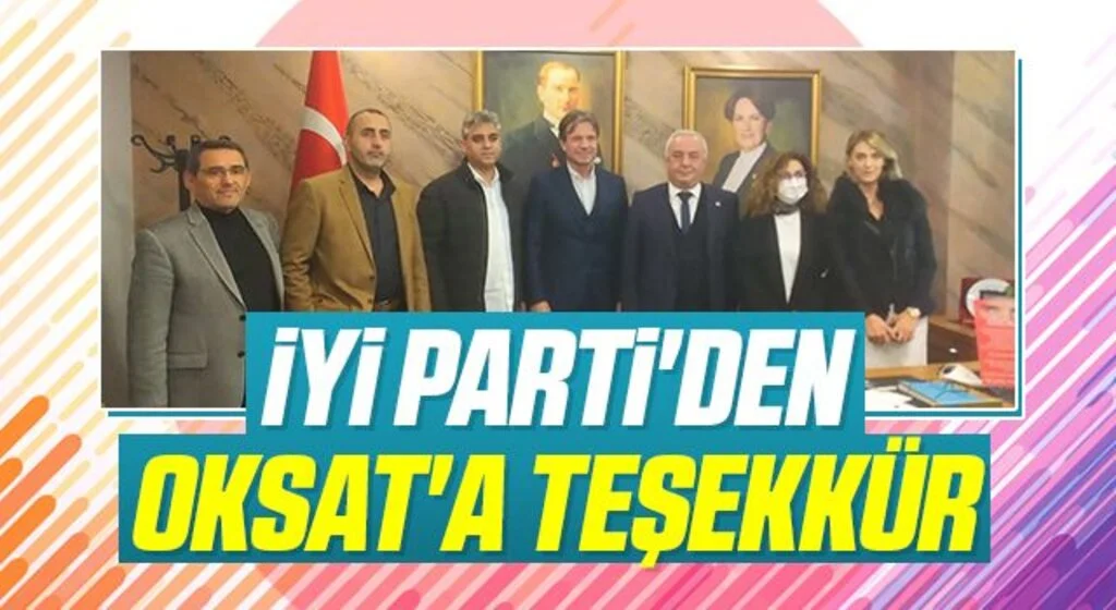 İYİ Parti'den OKSAT'a teşekkür