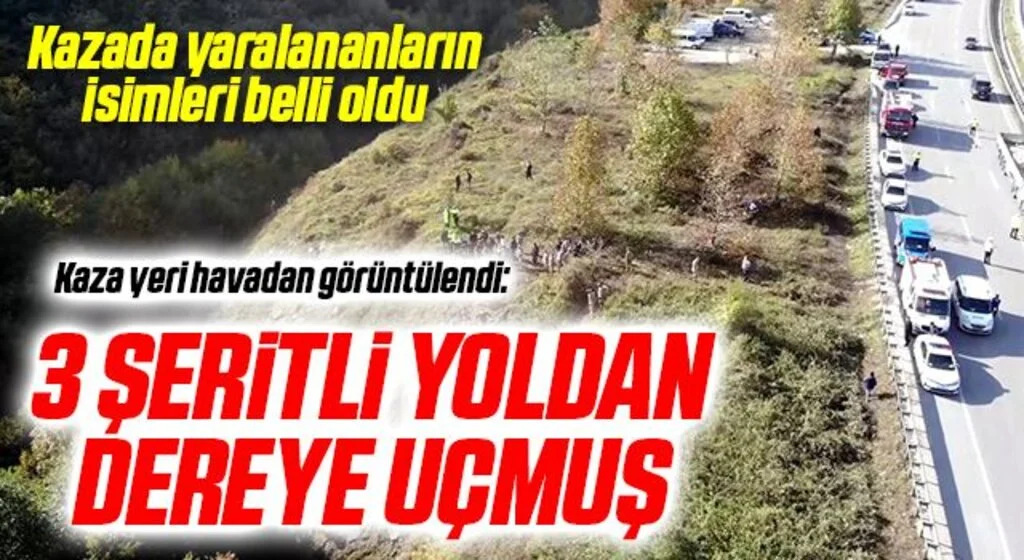 Kaza yeri havadan görüntülendi: 3 şeritli yoldan dereye uçmuş