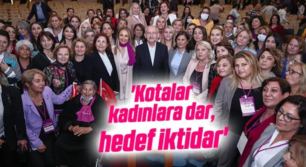 'Kotalar kadınlara dar, hedef iktidar'