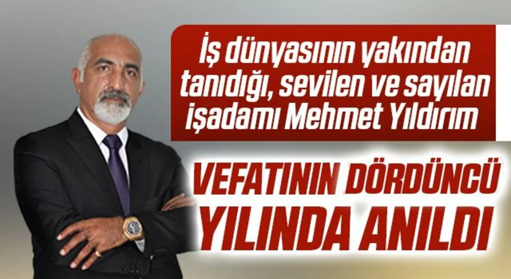 Mehmet Yıldırım vefatının dördüncü yılında anıldı