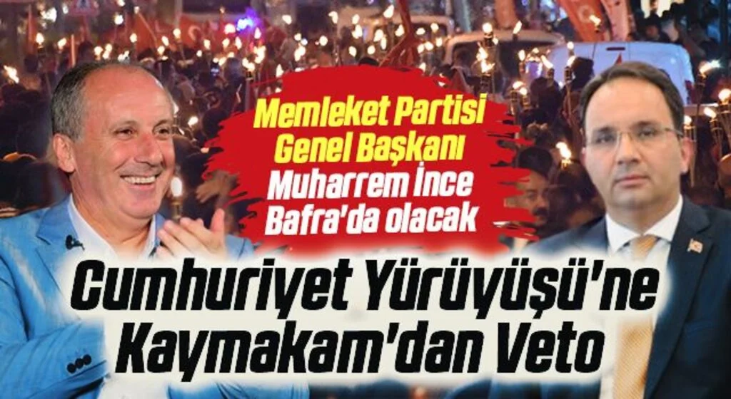 Memleket Partisi Genel Başkanı Muharrem İnce Bafra'da olacak